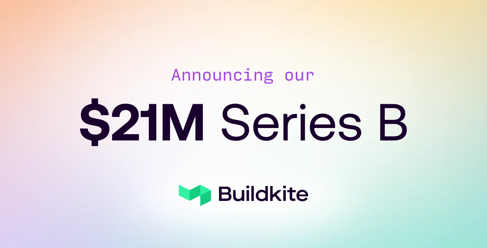 Announcing our Series B